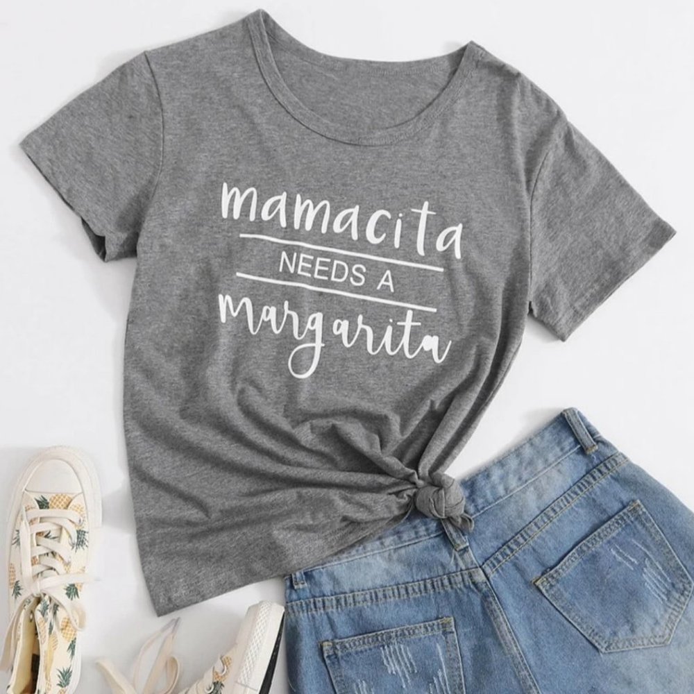Graphic Tee - Momacita Needs a Margarita